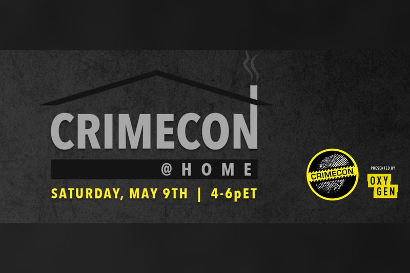 CrimeCon @ Home for at bringe en gratis 'True Crime Party' til din stue, lovende opdateringer om højt profilerede sager