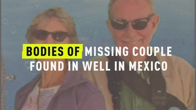 Sospechoso arrestado en caso de pareja estadounidense jubilada encontrada muerta en el fondo de un pozo en México
