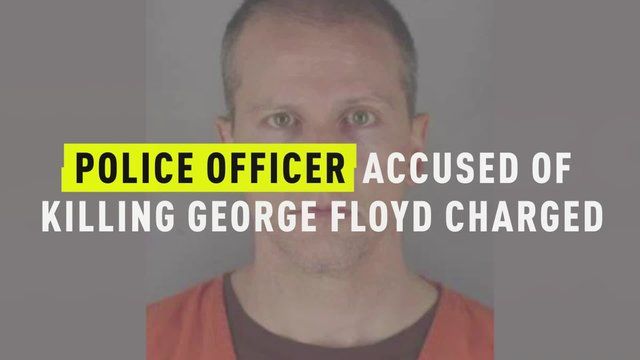 Minneapolis Police Officer Inakusahan Ng Pagpatay kay George Floyd Kinasuhan Ng Pagpatay