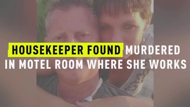 'Jeg rækker stadig ud, og hun er der ikke': Husholderske fundet dræbt i motellet, hvor hun arbejdede